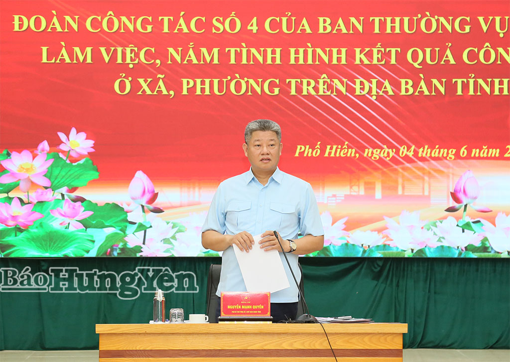 Đoàn công tác số 4 của Ban Thường vụ Tỉnh ủy làm việc với một số xã, phường