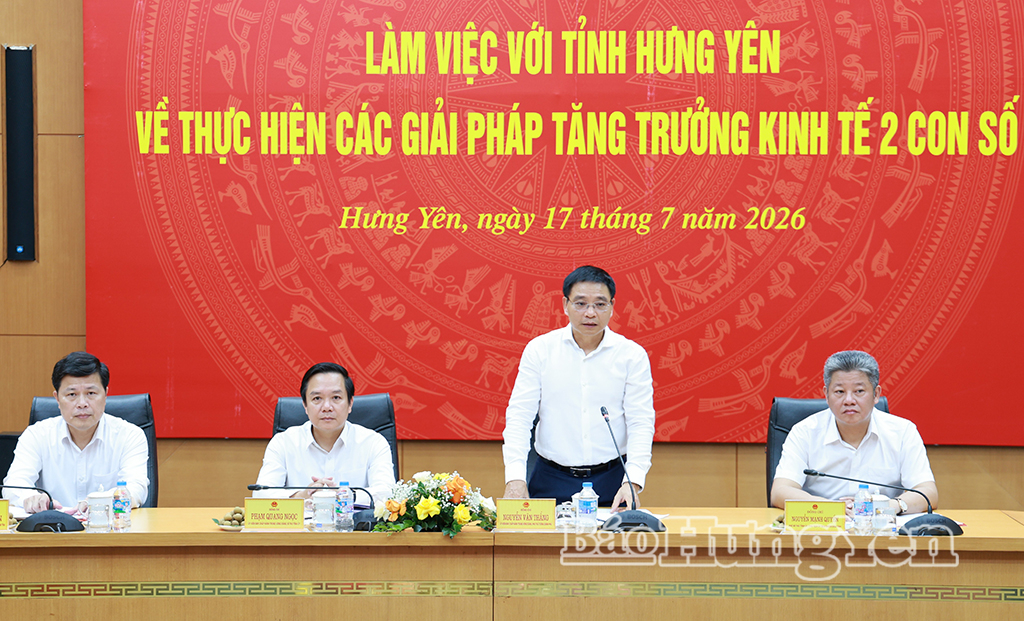 Phó Thủ tướng Chính phủ Nguyễn Văn Thắng làm việc với tỉnh Hưng Yên về thúc đẩy tăng trưởng kinh tế hai con số
