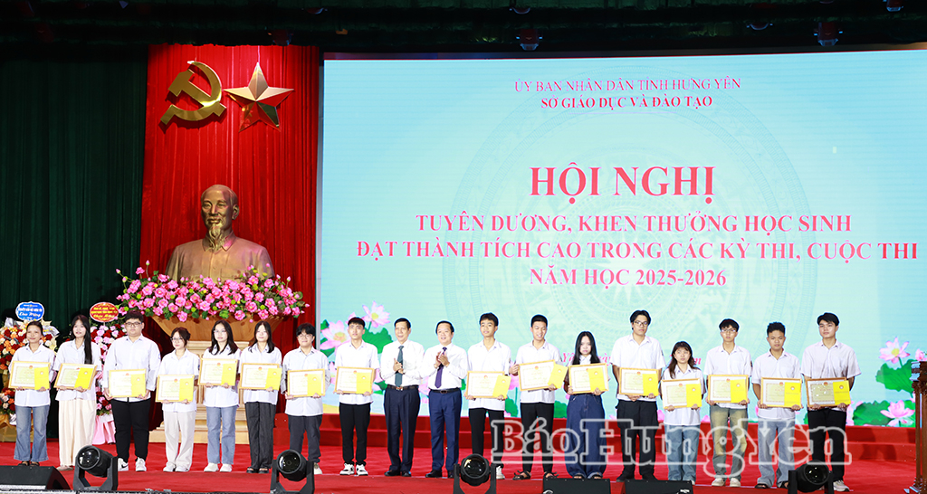 Hưng Yên: Tuyên dương, khen thưởng 276 học sinh xuất sắc trong các kỳ thi, cuộc thi năm học 2025-2026