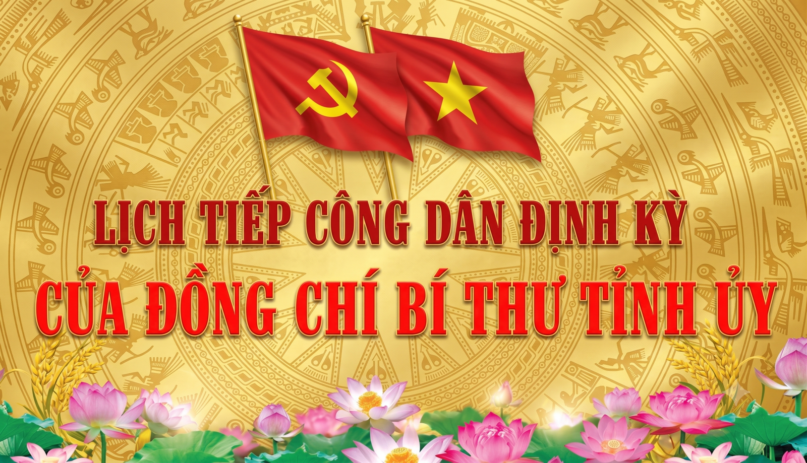 Lịch tiếp công dân định kỳ tháng 8/2026 của đồng chí Bí thư Tỉnh ủy